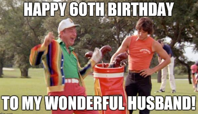 happy 60th birthday golf meme